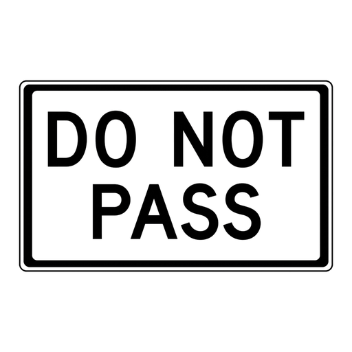 Do Not Pass road sign (MUTCD-R4-1)